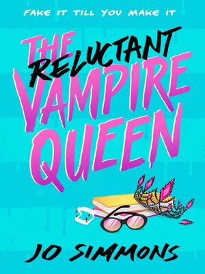 The Reluctant Vampire Queen - ebook